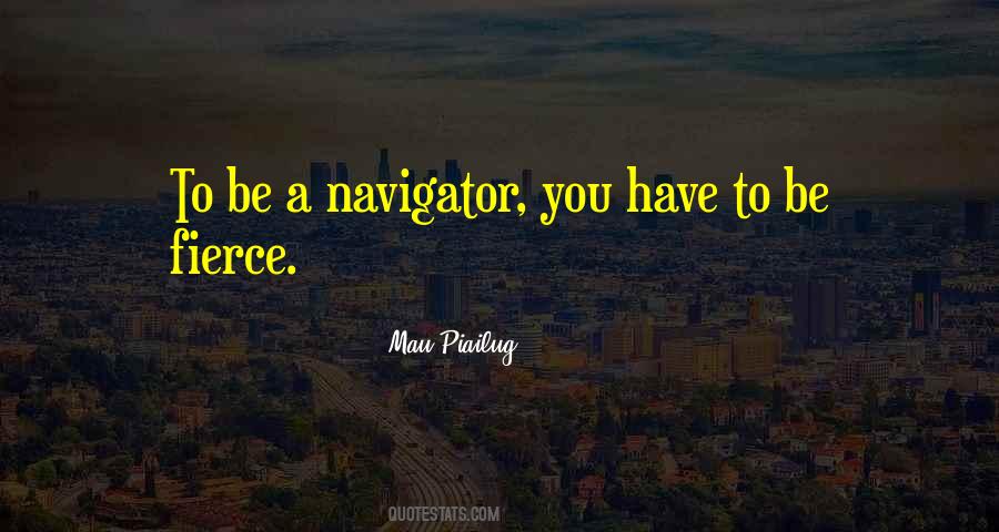Quotes About Navigators #1484802