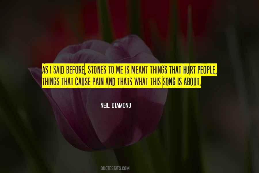 Things That Hurt Quotes #1525091