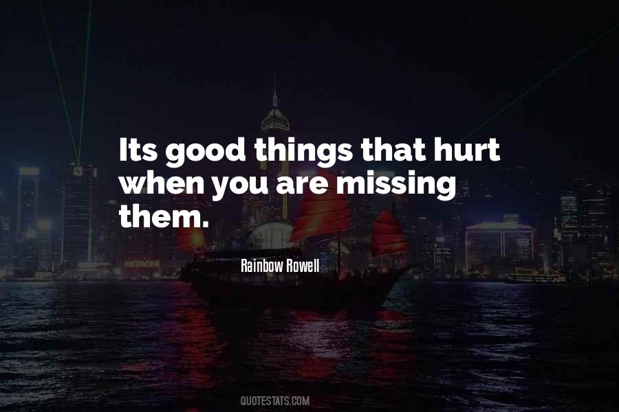 Things That Hurt Quotes #671174