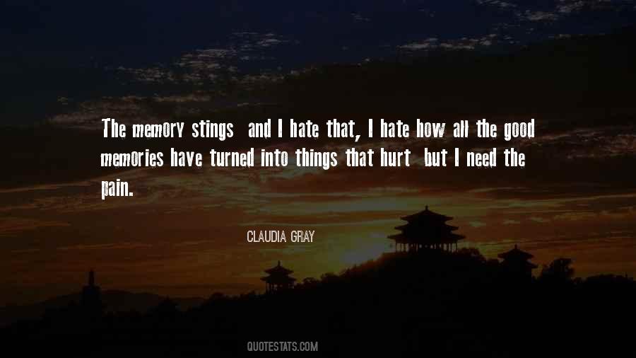 Things That Hurt Quotes #745790