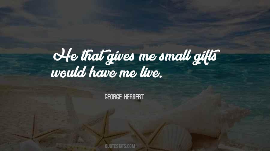 Quotes About Small Gifts #153559