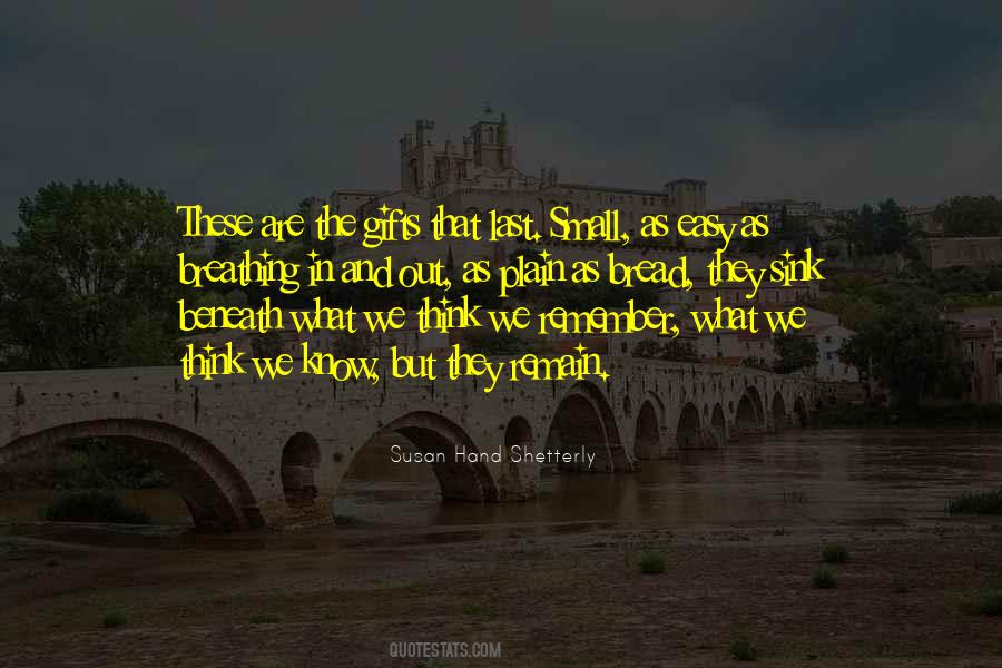 Quotes About Small Gifts #477332