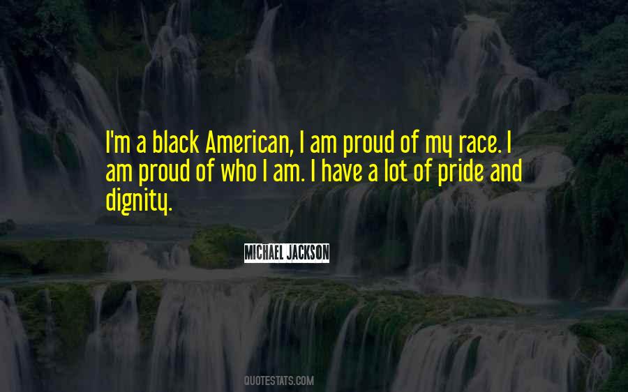 I Am Proud Quotes #1475413