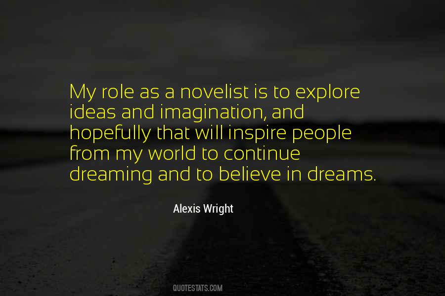 Quotes About Dreaming And Imagination #1233935