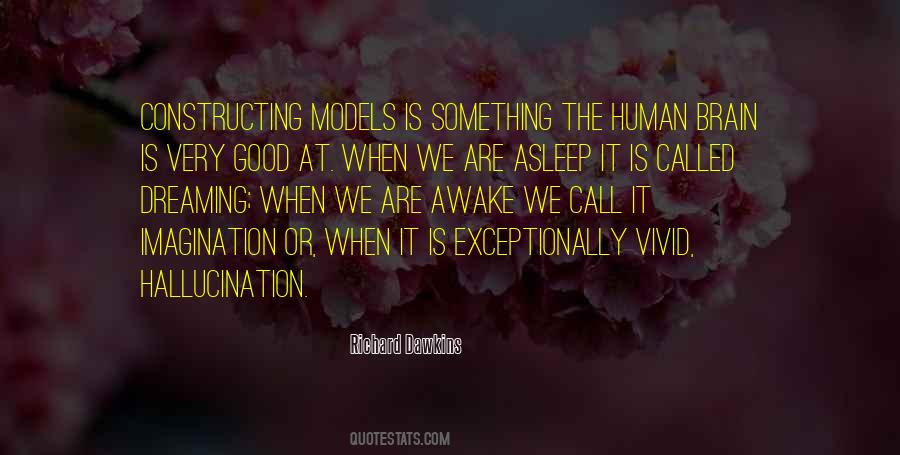 Quotes About Dreaming And Imagination #1454309