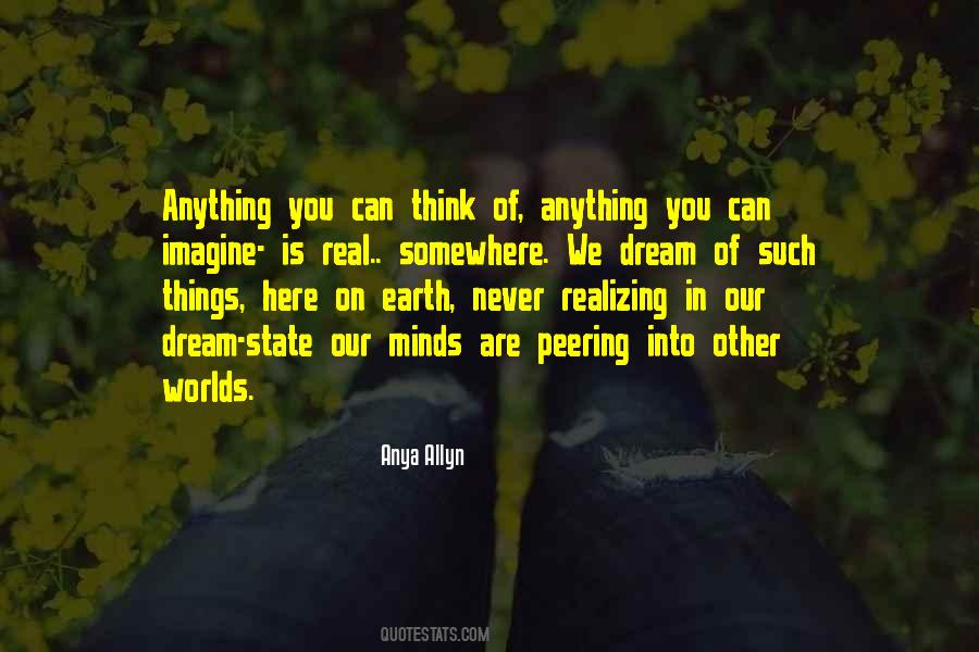 Quotes About Dreaming And Imagination #1699687