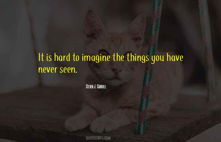 Quotes About Dreaming And Imagination #609927