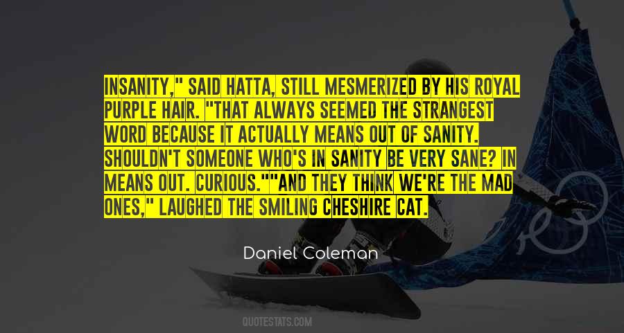 Quotes About Someone Always Smiling #471742