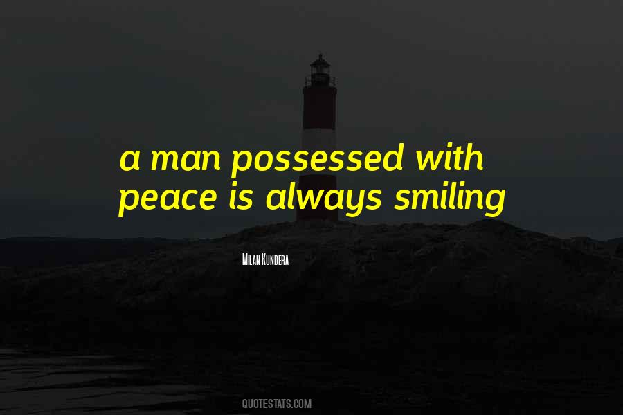 Quotes About Someone Always Smiling #84972