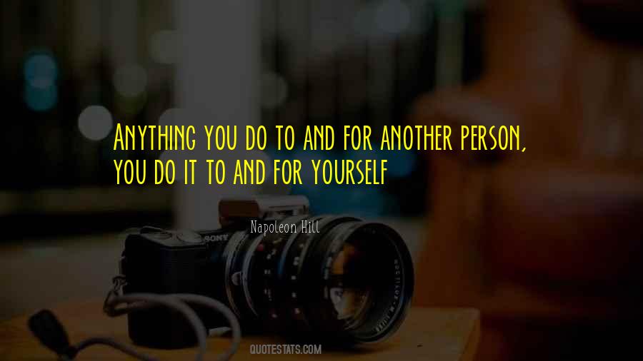 Anything You Do Quotes #587742