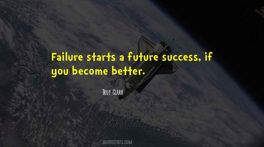 Quotes About Future Success #1502698