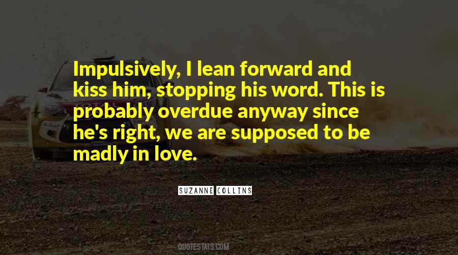 Supposed To Be In Love Quotes #1508503
