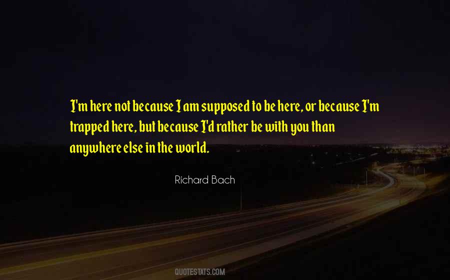 Supposed To Be In Love Quotes #646879