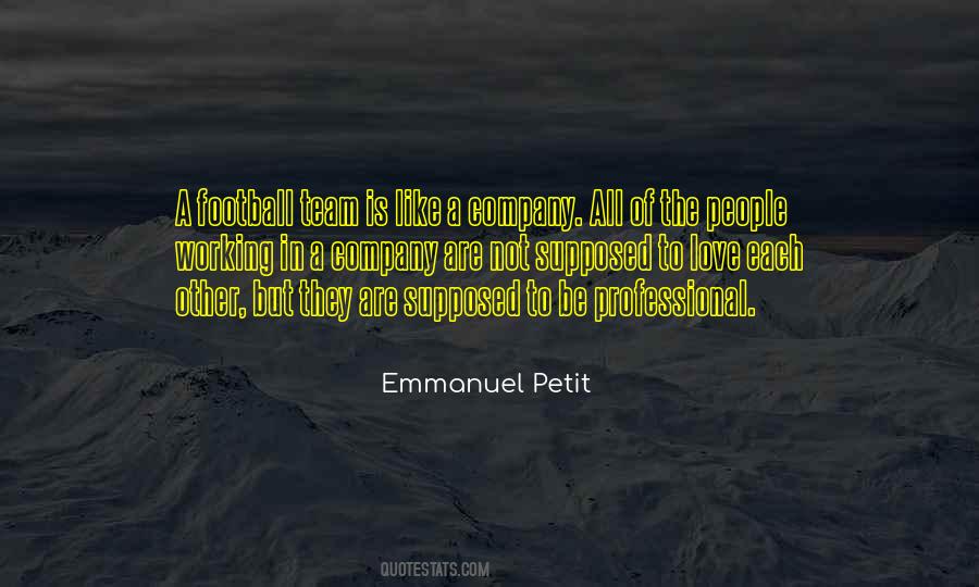 Supposed To Be In Love Quotes #819681