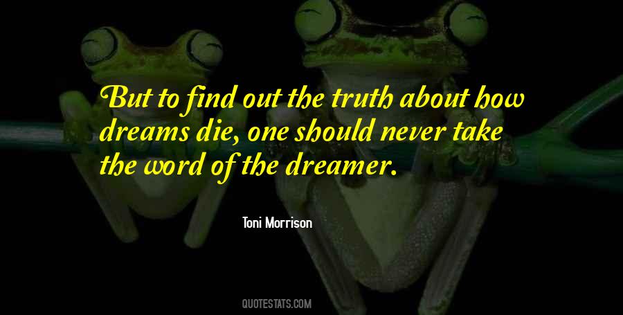 Quotes About Find Out The Truth #689938