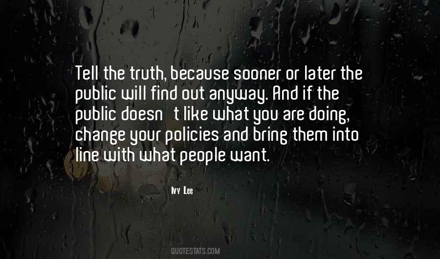 Quotes About Find Out The Truth #72789