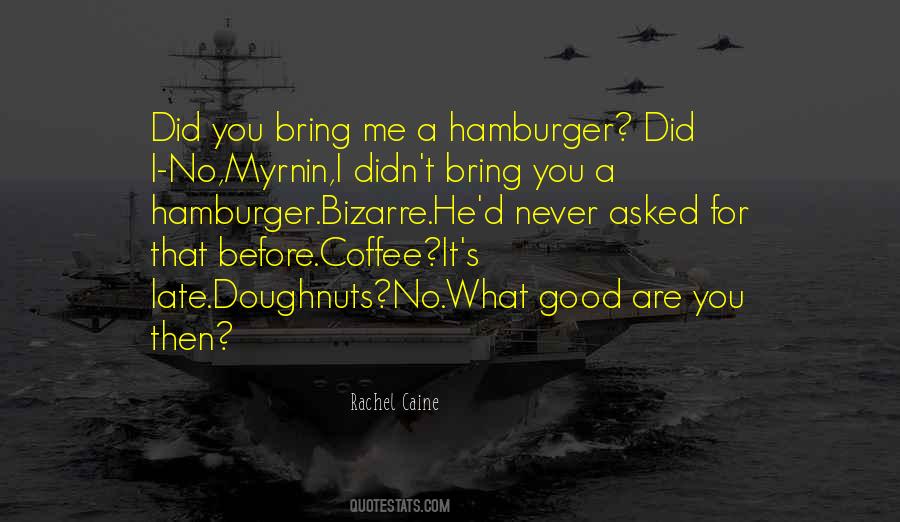 Coffee And Doughnuts Quotes #1011511