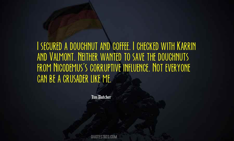 Coffee And Doughnuts Quotes #1138915