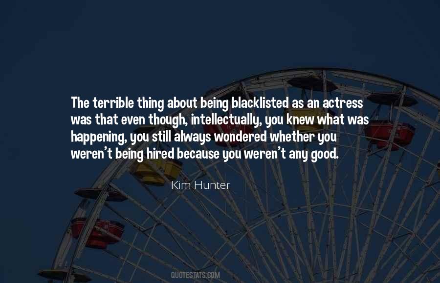 Quotes About Being Blacklisted #1511484