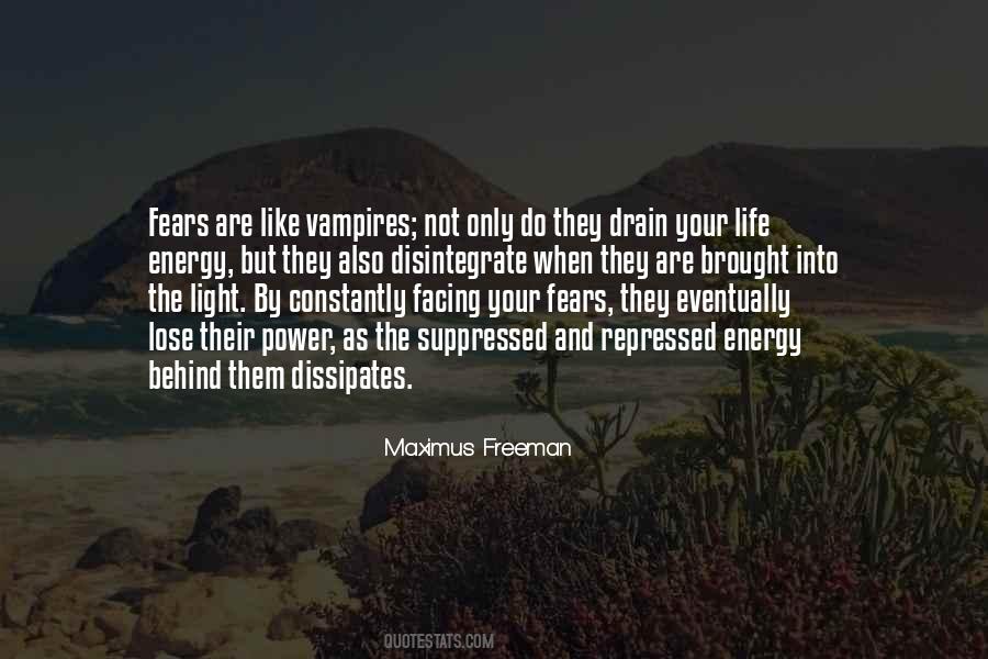 Quotes About Energy Vampires #1182583