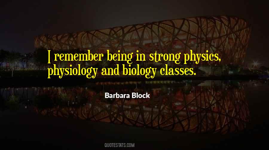 Quotes About Physiology #1561860