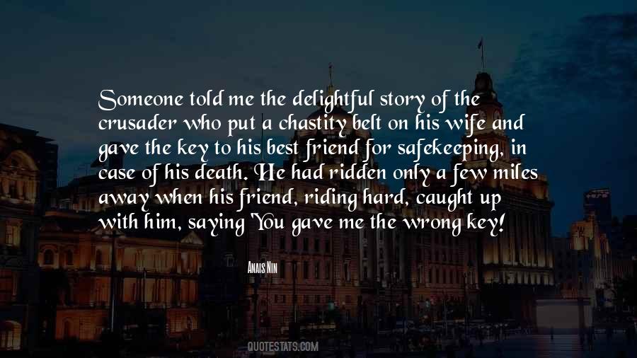 Quotes About Safekeeping #1716823