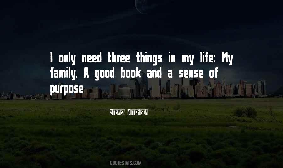 Quotes About Three Things In Life #688562