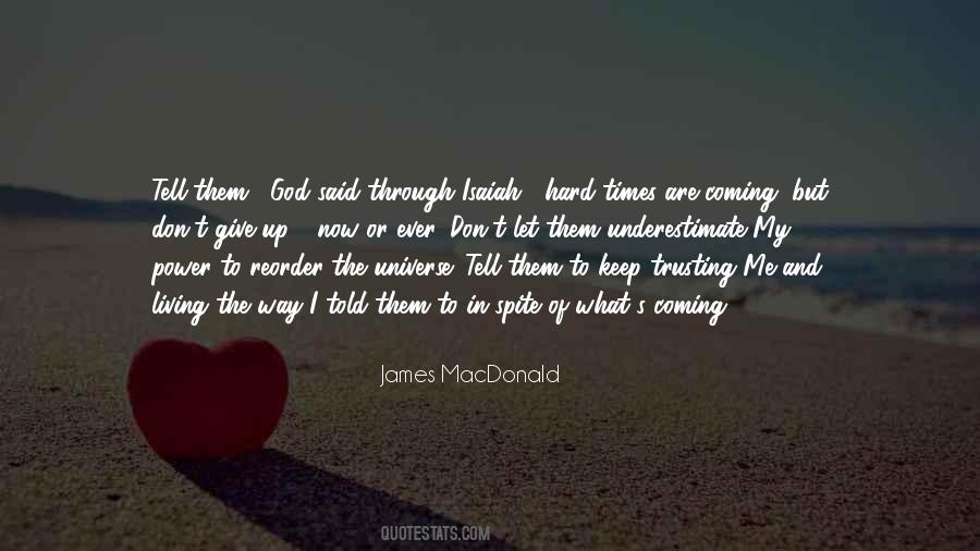 Quotes About Hard Times And God #909487