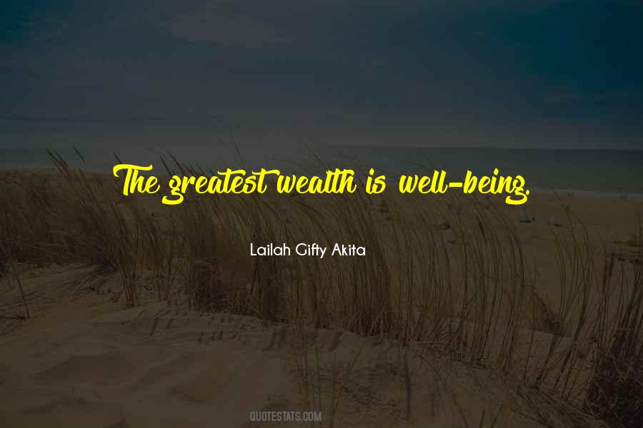 Greatest Wealth In Life Quotes #1089820