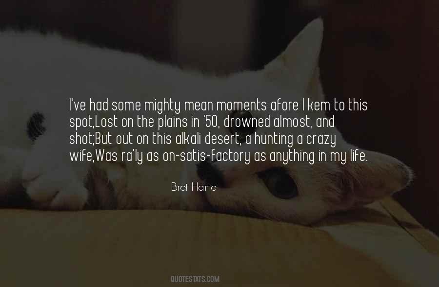 Desert Life Quotes #1095756