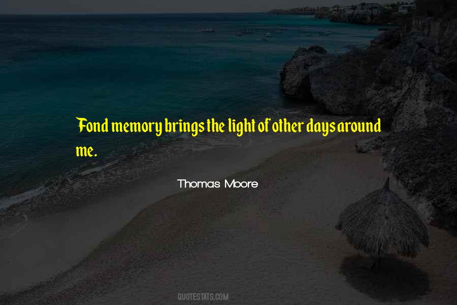 Fond Memory Quotes #763043