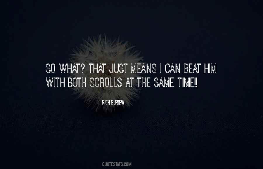 Quotes About Scrolls #636220