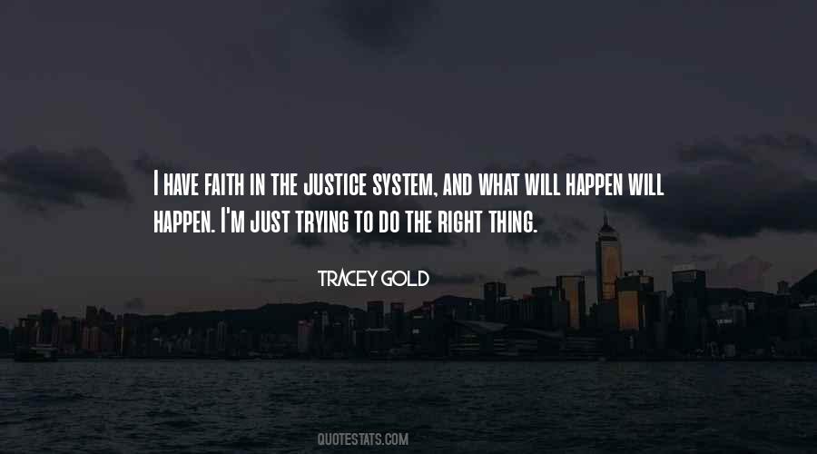 Quotes About The Justice System #1962