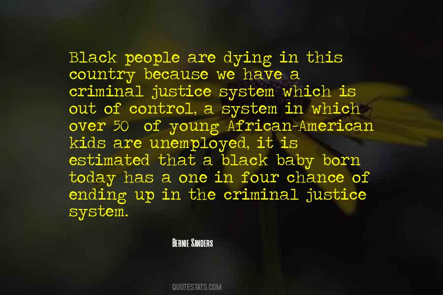 Quotes About The Justice System #199327