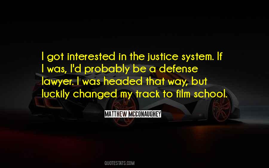 Quotes About The Justice System #455579