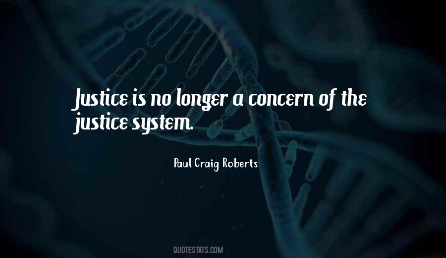 Quotes About The Justice System #850336