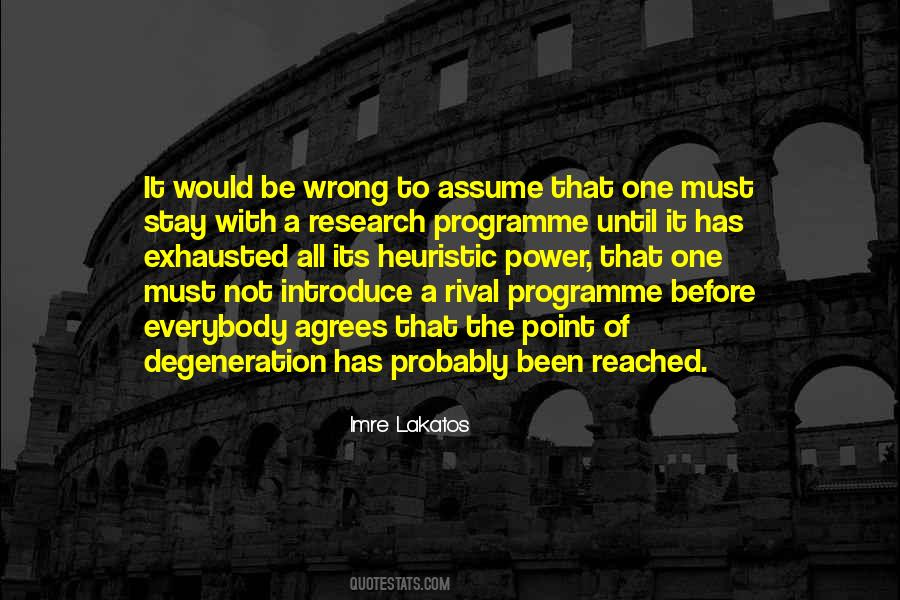 Quotes About Degeneration #1198784