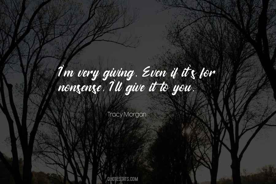 Quotes About Giving #1801626