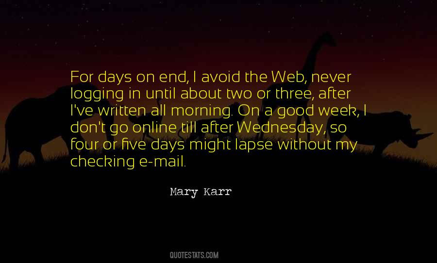 Quotes About Logging Off #1015470