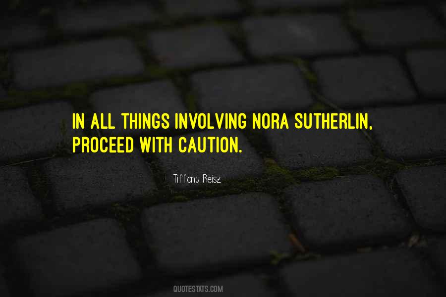 Quotes About Caution #1198772