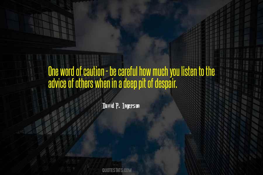 Quotes About Caution #1287534