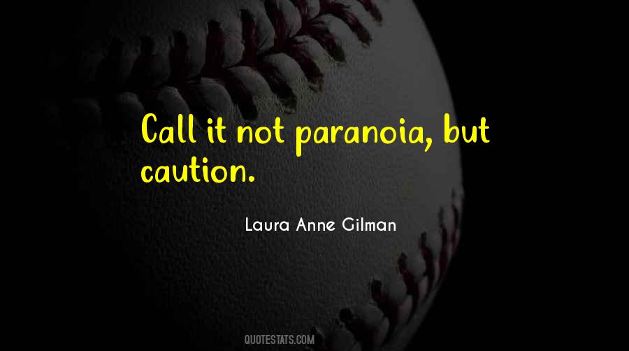 Quotes About Caution #1369798