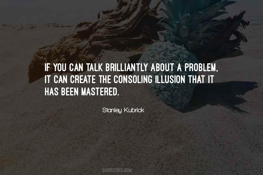 Quotes About Kubrick #1066627