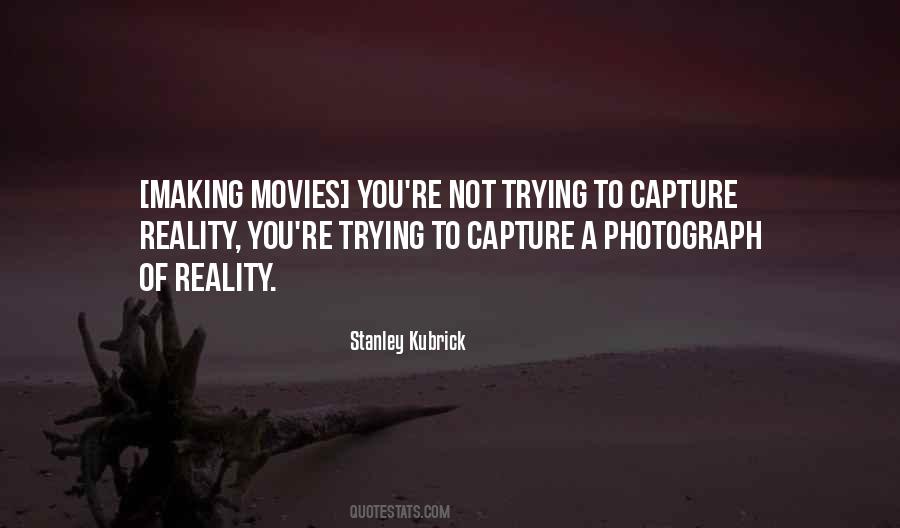 Quotes About Kubrick #1123451