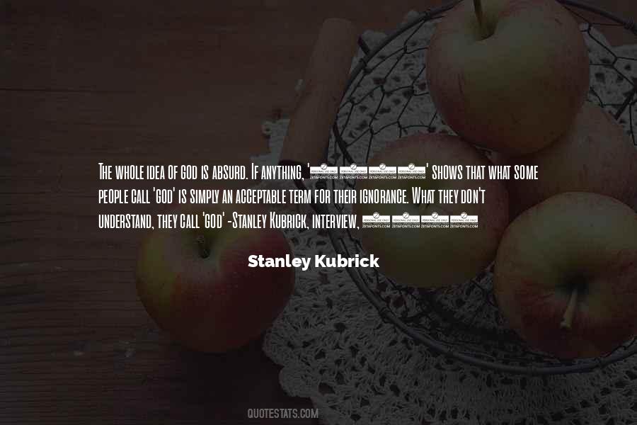 Quotes About Kubrick #602031