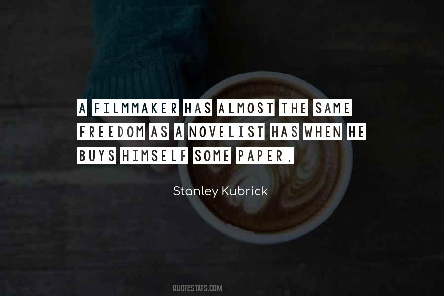 Quotes About Kubrick #824891 Quotes About Kubrick #824891
