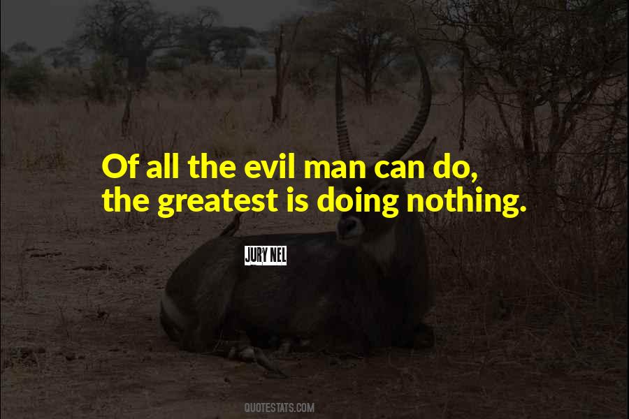 Evil Man Quotes #974048