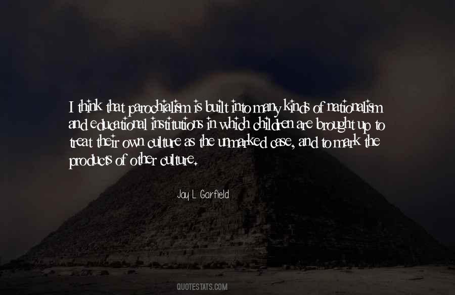 Culture Institutions Quotes #621539