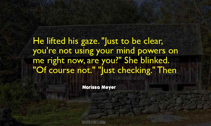 Quotes About Using Your Mind #725046