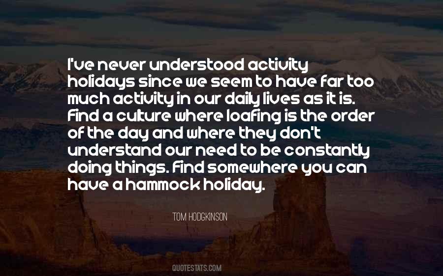 Quotes About Things We Don't Understand #1157719